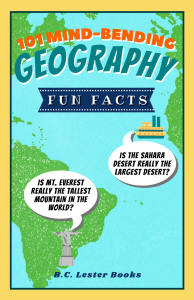 101 Mind-Bending Geography Fun Facts